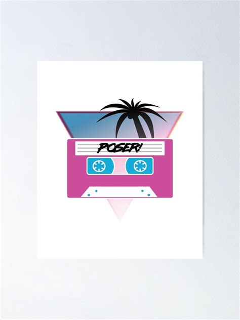 Poser Poster For Sale By PoserClothing Redbubble