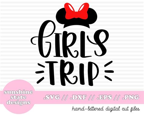 Disney Girls Trip Svg Disney Svg Dxf Disney Design Hand Etsy