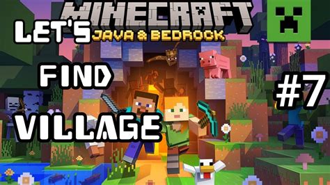 Lets Find Village Minecraft Survival Series Day 7 Minecraft Youtube