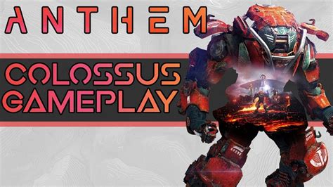 Anthem Colossus Gameplay Youtube