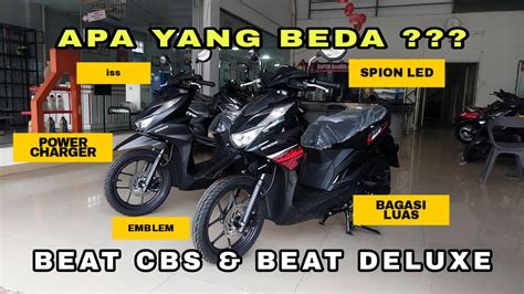 Perbedaan Beat Deluxe Dan Beat Cbs Youtube