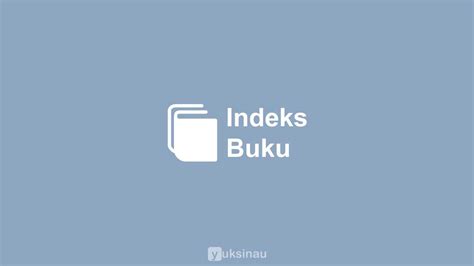 Detail Contoh Indeks Buku Perpustakaan Koleksi Nomer 33