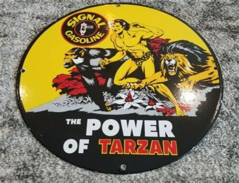 VINTAGE SIGNAL GASOLINE PORCELAIN GAS POWER OF TARZAN SERVICE SALES