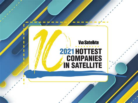 July 2021 - The 10 Hottest Satellite Companies in 2021 | Via Satellite