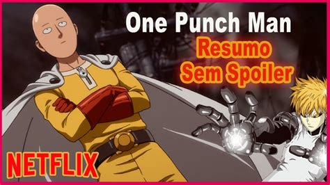 One Punch Man Resumo Sem Spoiler Tudo que você precisa saber YouTube