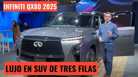 Infiniti QX80 2025 Primer Vistazo Al Lujoso SUV De Tres Filas