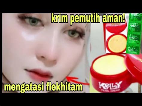 Tak Perlu Suntik Putih Modal Wajah Putih Glowing Kinclong Kelly