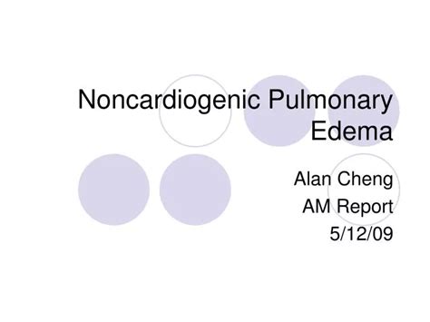 PPT - Noncardiogenic Pulmonary Edema PowerPoint Presentation, free ...