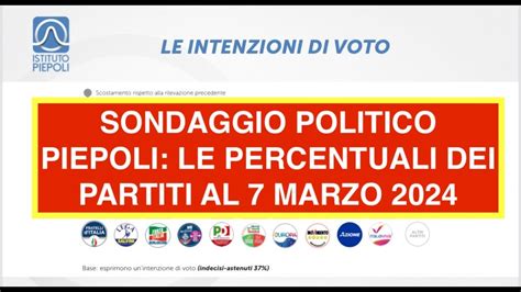 Sondaggio Politico Piepoli Le Percentuali Dei Partiti Al Marzo