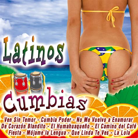 Latinos Cumbias Compilation By Various Artists Spotify