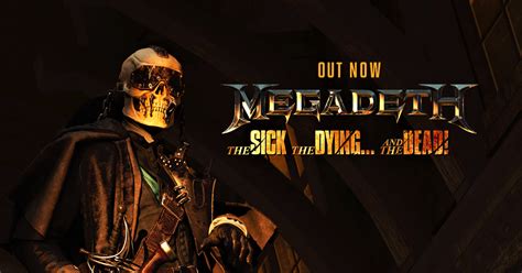 Megadeth Turn Back The Hands Of Time With Their New Album The Sick The