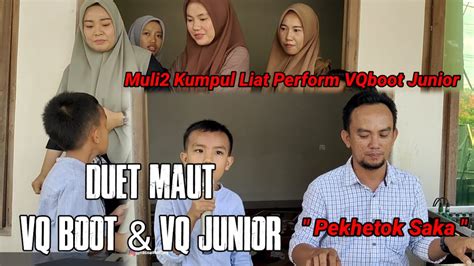 Pekhetok Saka Duet Maut Vq Boot Orgen Tunggal Terasik Youtube