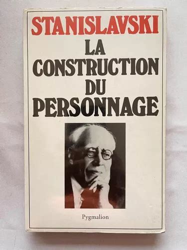 Konstant N Stanislavski Construcci N De Un Personaje Franc S