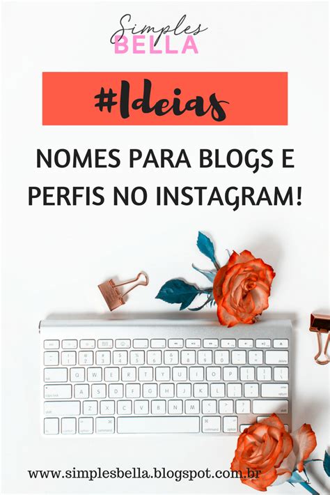 Ideias De Nomes Para Blogs E Perfis No Instagram Nomes Para Blogs