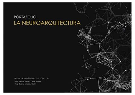 NEUROARQUITECTURA TALLER VI By Jose Alberto Galicia Arenas Issuu