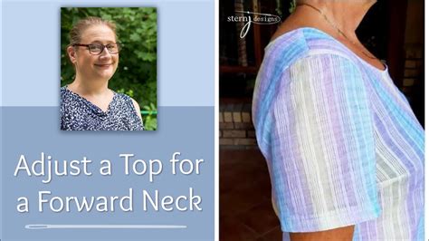 How To Adjust A Top For A Forward Neck Youtube