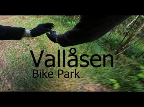 K Vall Sen Bike Park Youtube