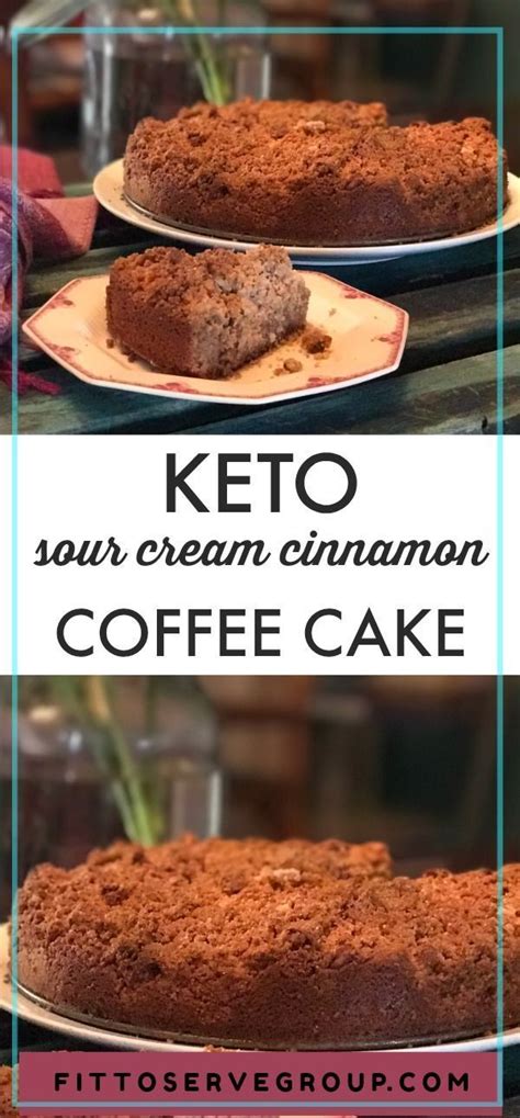 Easy Keto Sour Cream Cinnamon Coffee Cake Fittoserve Group Keto