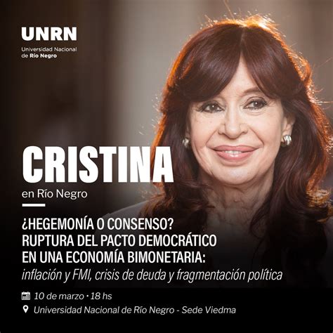 Cristina Kirchner On Twitter El Viernes Voy A Estar En Río Negro