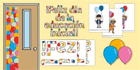 Pack De Decoración Semana De La Educación Inicial De Globos