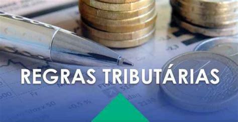 Confira 4 novas regras tributárias para 2018 que você precisa