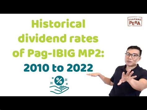 Vince Rapisura 2483 Historical Dividend Rates Of Pag IBIG MP2 2010 To