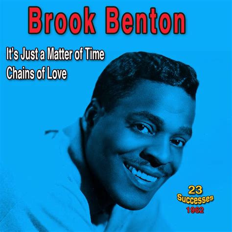 Brook Brenton It S Just A Matter Of Time 23 Successes 1962 Brook