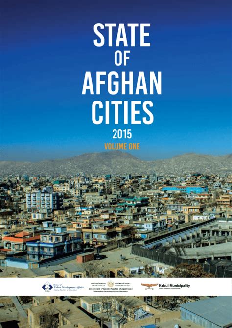 State of Afghan Cities 2015: Volumes One & Two - Afghanistan | ReliefWeb