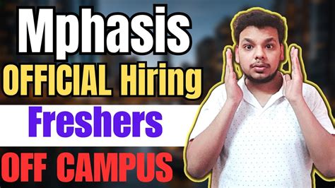 Mphasis Direct Hiring Freshers Biggest OFF Campus Job Drive For 2024