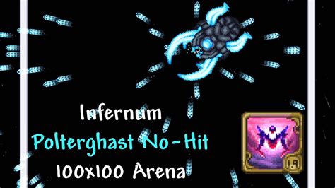 Infernum Polterghast 100x100 Arena No Hit Youtube