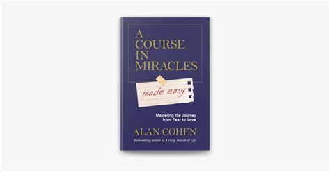 A Course In Miracles Made Easy By Alan H Cohen On Apple Books