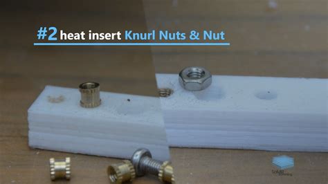 Tutorial Bolts Screw Thread Nuts And Heat Insert Into 3d Prints