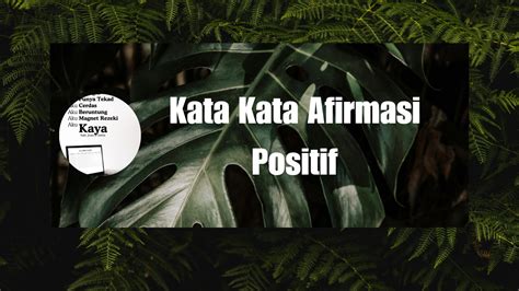 Kata Kata Afirmasi Positif Untuk Diri Sendiri Sepositif Positive