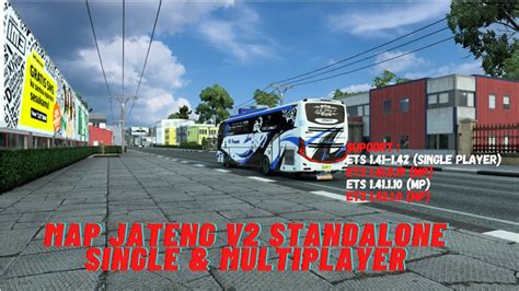 RILIS MAP JATENG V2 STANDALONE ETS2 VERSION 1 41 1 42 UP YouTube