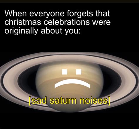 Saturn needs more appreciation : r/memes