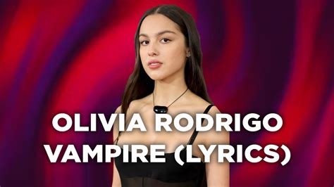 Olivia Rodrigo Vampire Lyrics YouTube