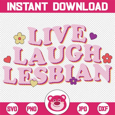 Live Laugh Lesbian Svg Lesbian Pride Svg LGBT Svg LGBT Pr Inspire Uplift