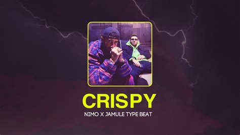 Nimo X Jamule Type Beat Crispy Prod Tonic YouTube