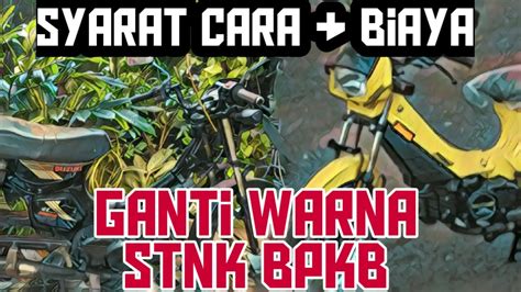 Motor Ganti Warna Di STNK BPKB 2023Cara Syarat Biaya YouTube