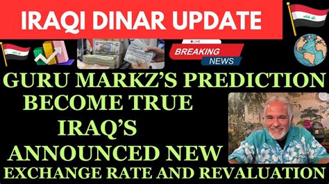 Iraqi Dinar Markz Prediction Iraq S Announced New Exchange Rate And