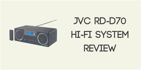 Jvc Rd D70 Wireless Traditional Hi Fi System Review Best Radios