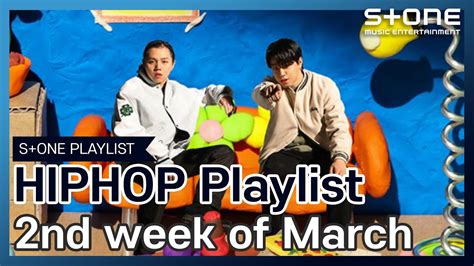 Stone Music PLAYLIST HipHop Playlist 2nd week of March제미나이 ASH