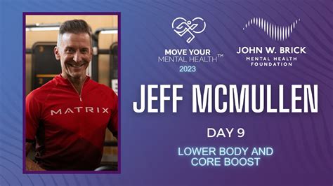 Move Your Mental Health 2023 With Jeff Mcmullen Day 9 Youtube