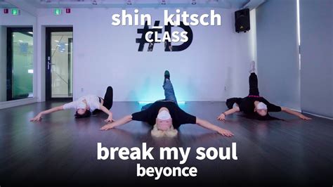 Beyonce Break My Soul V R Break My Pussy Vogue Mix I Shin Kitsch Youtube