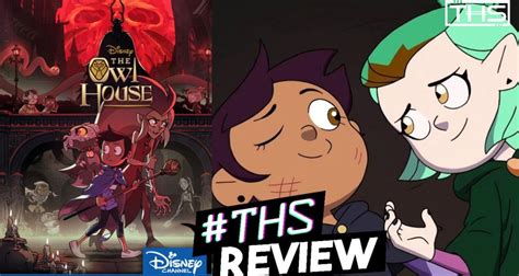 The Owl House Season 2 A Somewhat Rushed Dark Fantasy Yuri Masterpiece Review That