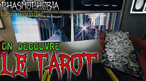 On Decouvre Le Tarot Phasmophobia Cursed Possessions Fr Youtube