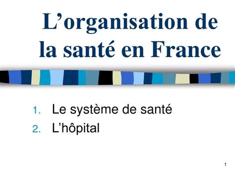 PPT Lorganisation de la santé en France PowerPoint Presentation