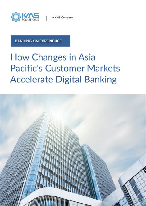 Asia Pacific Customer Behavior Drives Digital Banking Growth