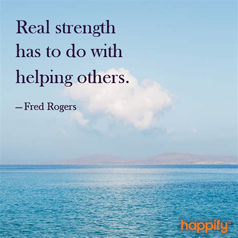 Build Your Kindness Muscle ― Fred Rogers