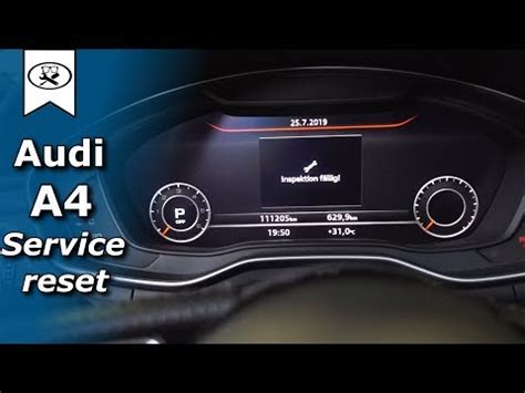 Come Si Resetta La Spia Service Dell Audi A4 B9 Audi A4 B9